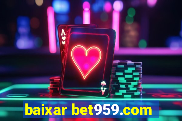 baixar bet959.com